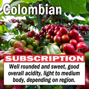 Colombian - Subscription
