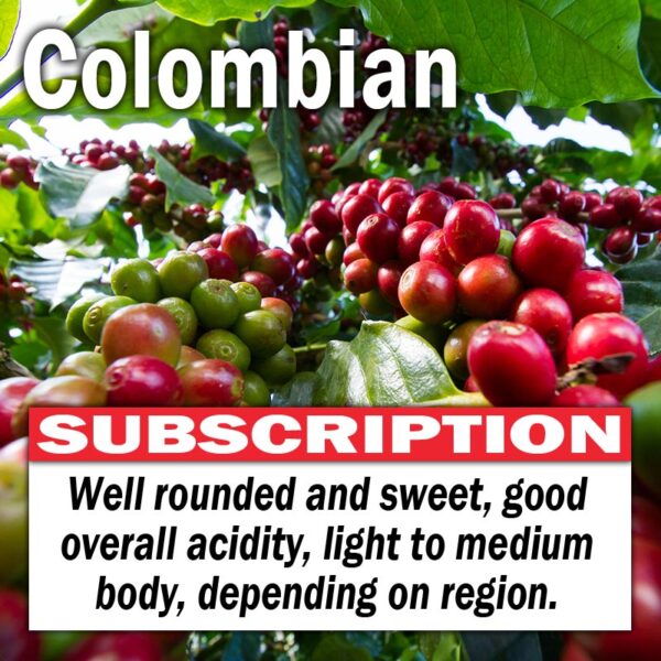 Colombian - Subscription
