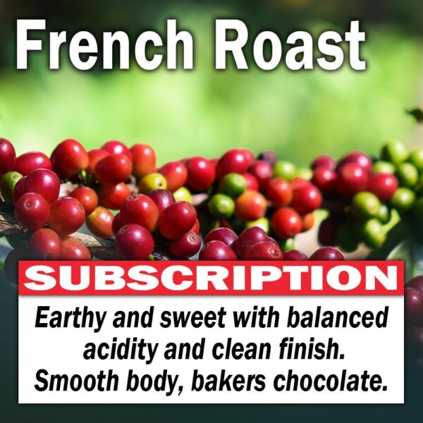 French Roast - Subscription